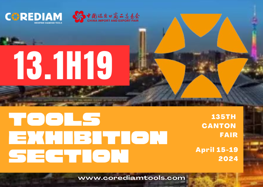 Corediam Tools 135th Canton Fair