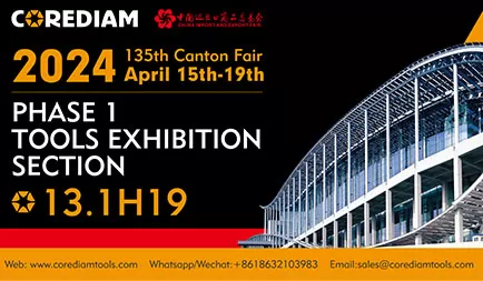 Corediam Tools 135th Canton Fair